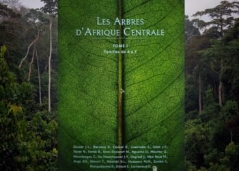 « Les Arbres d’Afrique Centrale » : un guide de référence pour un voyage botanique sur le terrain